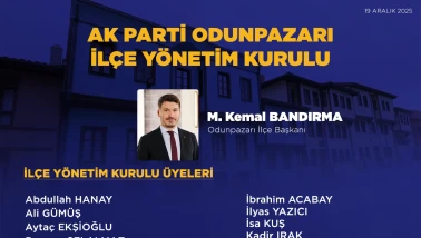 AK Parti Odunpazarı İlçe Teşkilatı’nda Yeni Yönetim Açıklandı