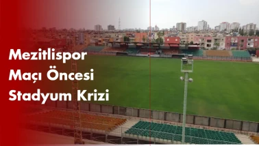 Mezitlispor Maç Yeri Krizi
