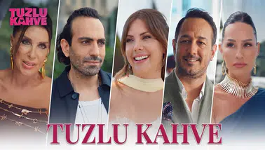 Tuzlu Kahve Dizisi İlk Bölümüyle Gündemde: Konusu Ne?