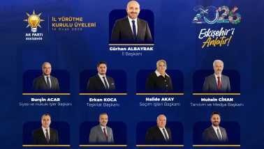 AK Parti Eskişehir’de İl Yürütme Kurulu Yenilendi