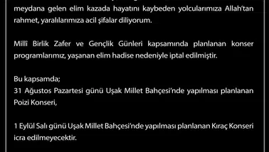 Uşak'ta planlanan konser etkinlikleri gemi kazası nedeniyle durduruldu