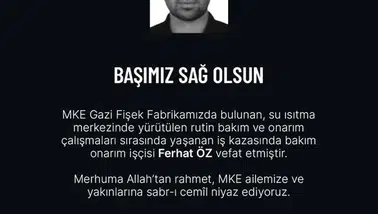Gazi Fişek Fabrikası'ndaki bakım çalışmasında acı bilanço: Bir işçi hayatını kaybetti