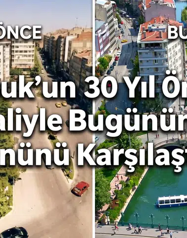 Porsuk'un 30 Yıl Önceki Haliyle Bugününü Karşılaştırdık
