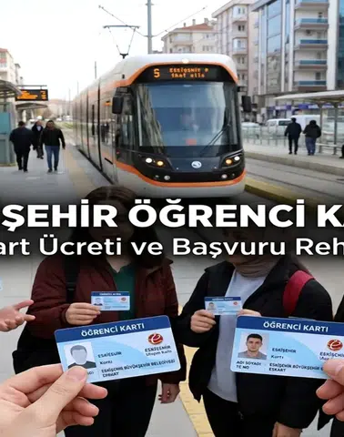 Eskişehir’de Öğrenci Kartı Nasıl Alınır? Eskart Ücreti ve Başvuru Rehberi