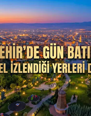 Eskişehir'de Gün Batımının En Güzel İzlendiği Yerleri Denedik