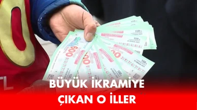 Büyük İkramiye Kime Çıktı? Hangi illere Çıktı? Hangi illere Çıktı?