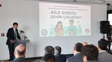 Kütahya’da "Aile Dostu Şehir" Çalıştayı Gerçekleşti