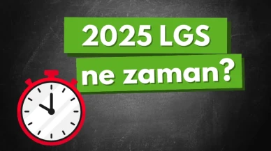 LGS 2025 Ne Zaman? Başvurular Ne Zaman Başlıyor? İşte LGS Başvuru ve Sınav Detayları!