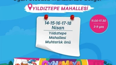 Oyun Otobüsü Yıldıztepe Mahallesi'nde Çocuklarla Buluşuyor