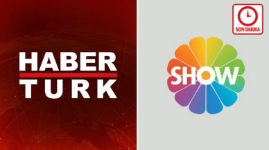 Habertürk ve Show TV'ye el mi Konuldu? Son Dakika!