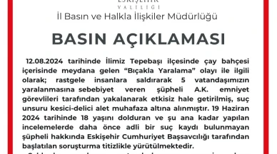 Eskişehir Valiliği Bıçaklı Saldırı Olayı Hakkında Açıklama Yaptı