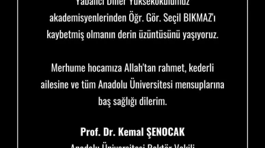 Anadolu Üniversitesi Rektörü Şenocak'tan Taziye Mesajı