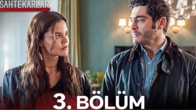 Sahtekarlar son bölüm tek parça izle! NOW Sahtekarlar 3. bölüm Full HD izle!