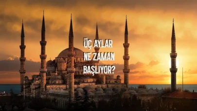 Üç Aylar Ne Zaman Başlıyor? 2026 Receb, Şaban ve Ramazan Ayı Başlangıç Tarihleri Belli Oldu