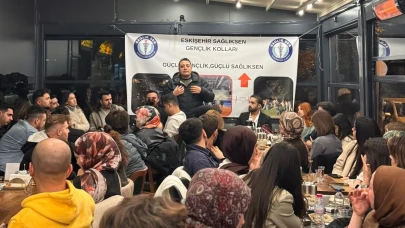 Sağlık-Sen Eskişehir'de Genç Çalışanlarla Buluştu: “Gençlik Teşkilatımızın Enerjisidir”
