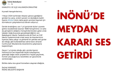 İNÖNÜ’DE CUMHURİYET MEYDANI KARARI DESTEK BULDU