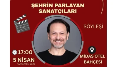 Şehrin Parlayan Sanatçıları Söyleşisi Eskişehir’de Gerçekleşecek
