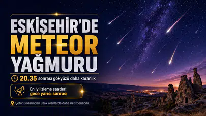 Eskişehir’de Gözler Gökyüzünde: Perseid Meteor Yağmuru İçin Saatler Sayılıyor