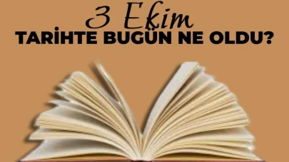 3 Ekim Ne Günü? 3 Ekim’de Ne Kutlanır?