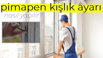 Pimapen Kış Ayarı Nasıl Yapılır?