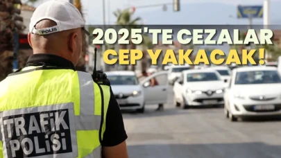 2025 Yılında Trafik Cezalarına Zam Geliyor: İşte Güncel Cezalar