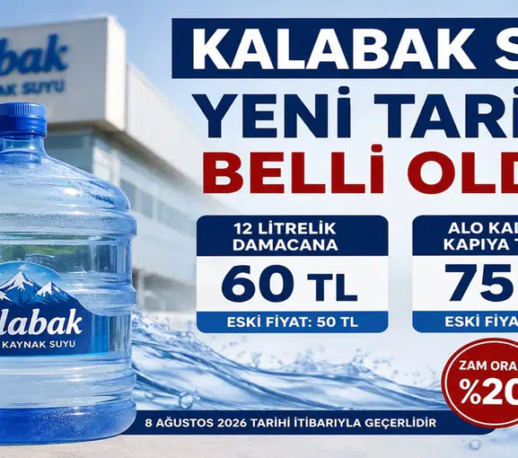 Kalabak Su Yeni Tarife: Damacana Fiyatı 60 TL Oldu