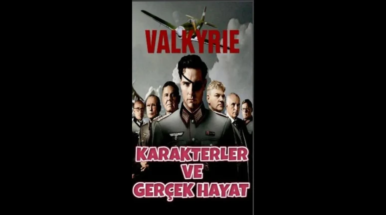 Valkyrie operasyonu gerçek mi?