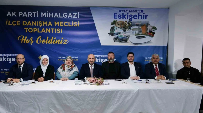 AK Parti Mihalgazi’de Danışma Meclisi Toplantısı Yaptı