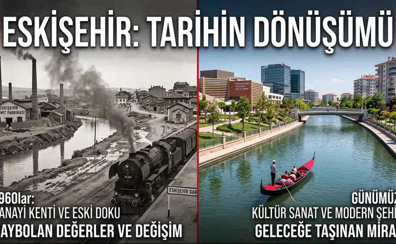 Eskişehir'de Bir Zamanlar Vardı, Şimdi Yok: Şehrin Kaybolan Değerleri