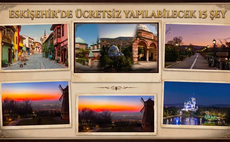 Eskişehir'de Ücretsiz Yapılabilecek 15 Şey