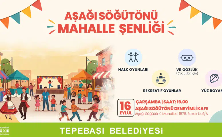Tepebaşı’nda Aşağı Söğütönü Mahalle Şenliği