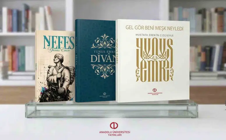 Yunus Emre'nin Mirası Üç Yeni Eserle Geleceğe Taşınıyor