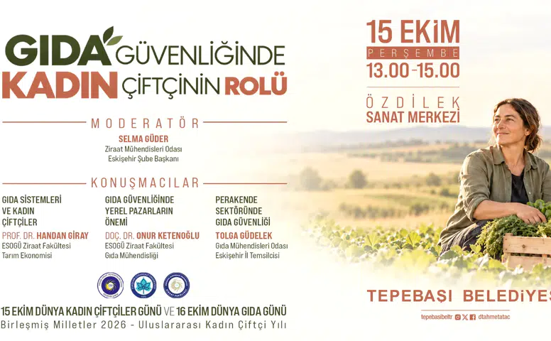 Kadın Çiftçilerin Emeği Eskişehir’de Masaya Yatırılacak