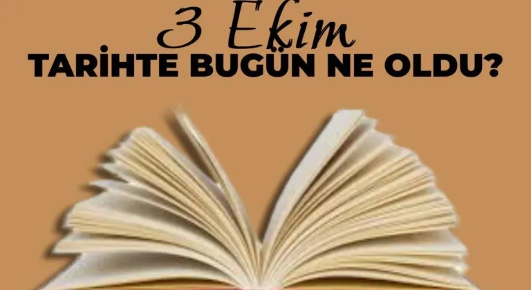 3 Ekim Ne Günü? 3 Ekim’de Ne Kutlanır?