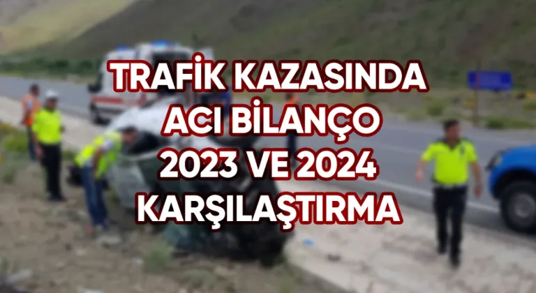 Bayram Tatilinde Trafik Kazalarının Acı Bilançosu: 2023 ve 2024 Karşılaştırması