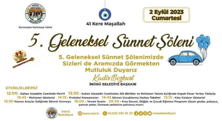 Eskişehir İnönü’de Geleneksel Sünnet Şöleni Başlıyor!