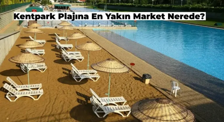 Eskişehir Kentpark Plajına Yakın Hangi Marketler Vardır?