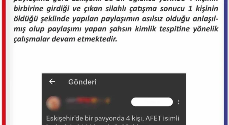 Eskişehir’de cinayet işlendiğine dair asılsız paylaşım hakkında soruşturma başlatıldı