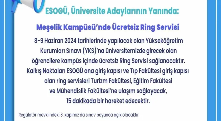 ESOGÜ’den YKS’ye Girecek Öğrenciler İçin Ring Servisi