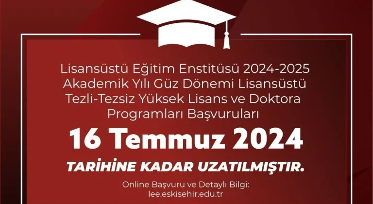 ESTÜ Lisansüstü Program Başvuruları İçin Son Tarih 16 Temmuz