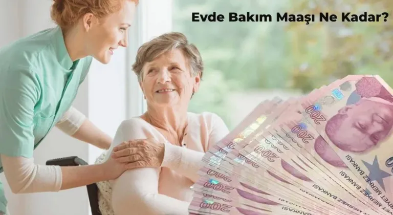 2024 Evde Bakım Maaşı Ne Kadar Oldu? Eskişehir Evde Bakım Maaşı Sorgulama