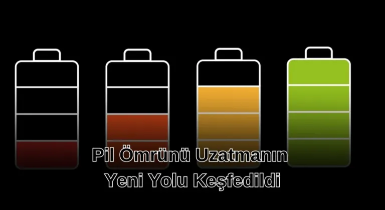 Pil Ömrünü Uzatmanın Yeni Yolu Keşfedildi