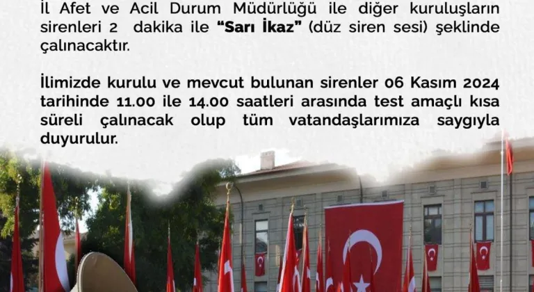 Vali Aksoy'dan Siren Sistemi Test Duyurusu