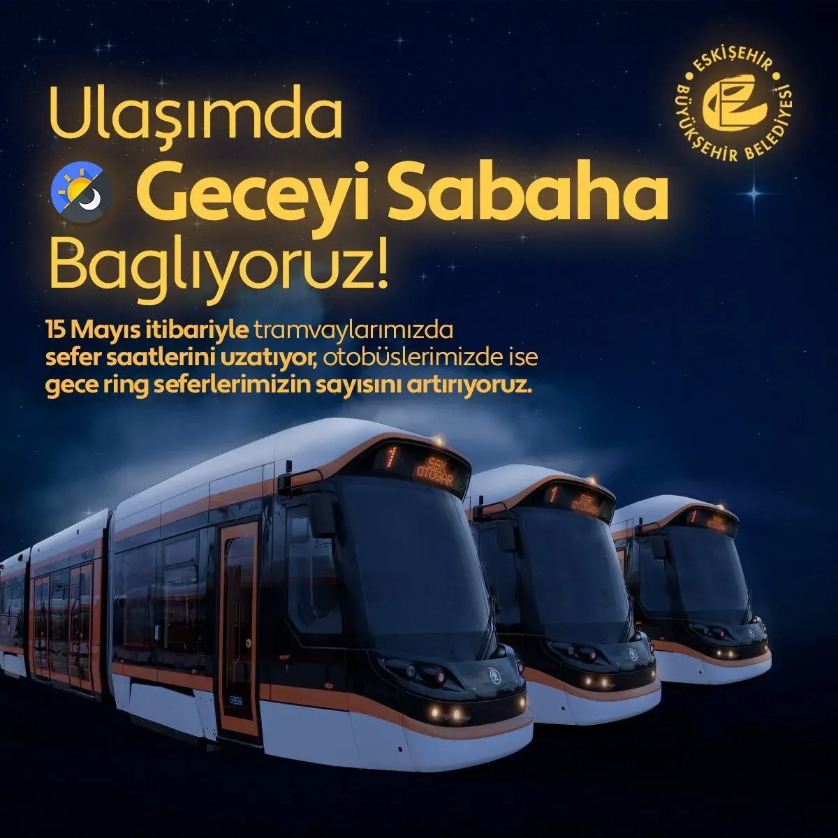 Eskişehir'de Ünlüce 'Hallettim' Dedi: Gece Tramvay Seferleri Başlıyor