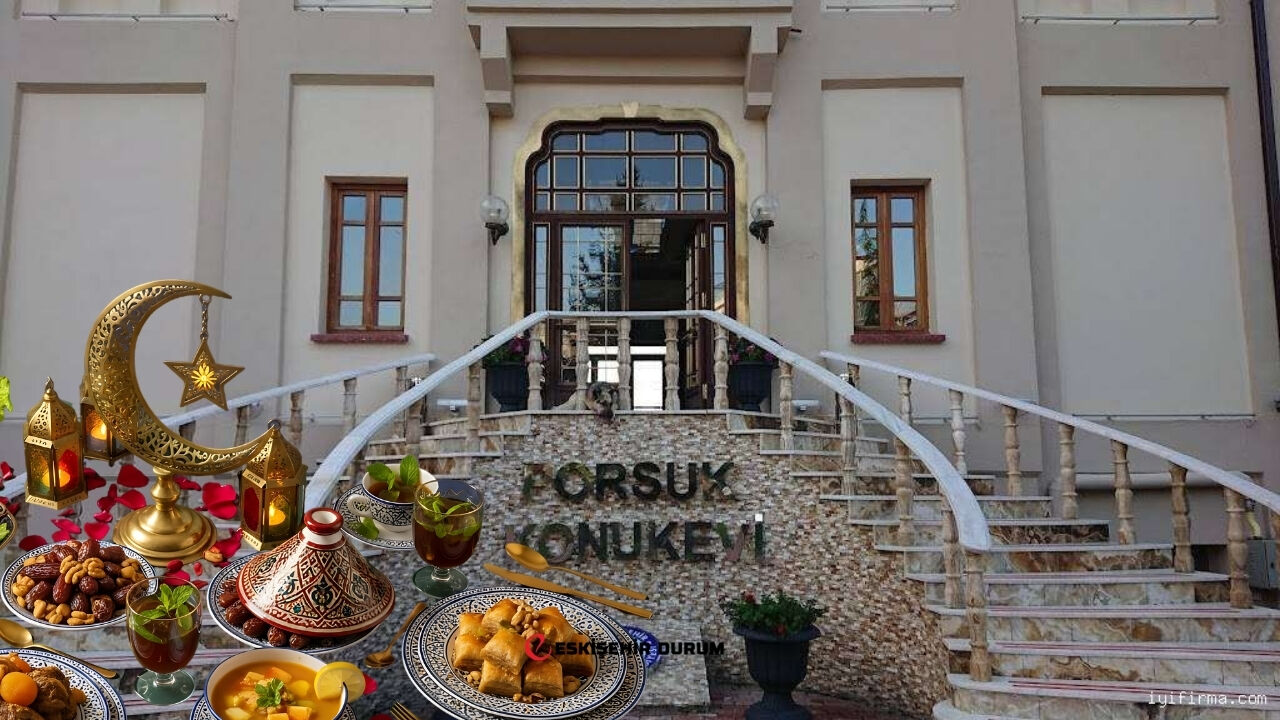 Eskişehir'de İftar Menüsü Fiyatları Belli Oldu Porsuk Konukevi Mi, Restoranlar Mı (3)