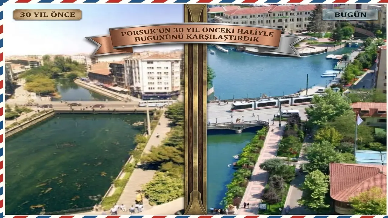 Porsuk Çayı'nın Eski Hali Bugünkünden Çok Farklı